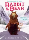 Rabbit and Bear: A Bad King is a Sad Thing cover