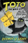 Toto the Ninja Cat and the Incredible Cheese Heist cover