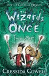 The Wizards of Once: Twice Magic cover