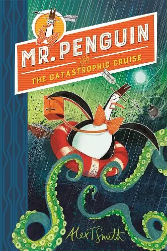 Mr Penguin and the Catastrophic Cruise cover