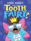 What About The Tooth Fairy? cover