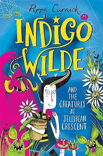 Indigo Wilde and the Creatures at Jellybean Crescent cover