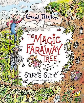 The Magic Faraway Tree: Silky's Story cover