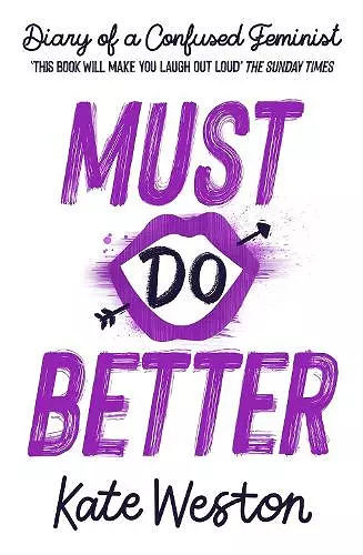 Diary of a Confused Feminist: Must Do Better cover