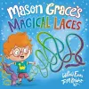 Mason Grace's Magical Laces cover