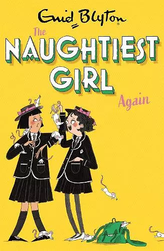 The Naughtiest Girl: Naughtiest Girl Again cover