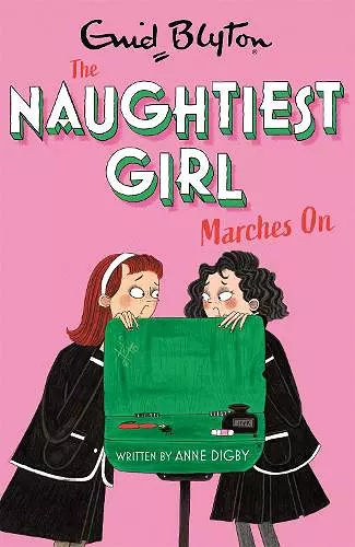 The Naughtiest Girl: Naughtiest Girl Marches On cover