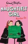 The Naughtiest Girl: Naughtiest Girl Marches On cover