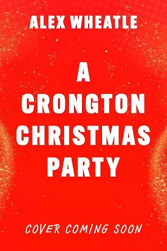 A Crongton Story: A Crongton Christmas Party cover