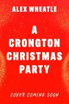 A Crongton Story: A Crongton Christmas Party cover