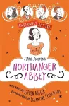 Awesomely Austen - Illustrated and Retold: Jane Austen's Northanger Abbey cover