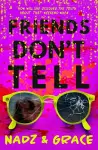 Friends Don't Tell cover