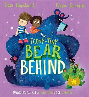 The Bear Behind: The Teeny-Tiny Bear Behind cover