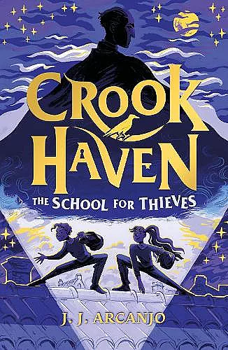 Crookhaven The School for Thieves cover