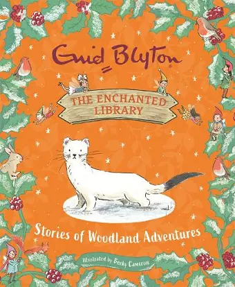 The Enchanted Library: Stories of Woodland Adventures cover