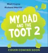 My Dad and the Toot 2 cover