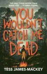 You Wouldn't Catch Me Dead cover