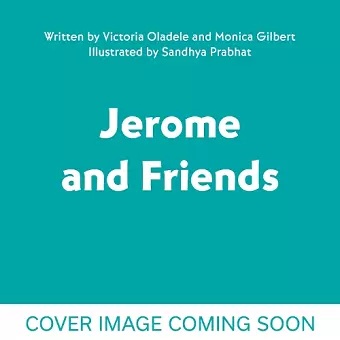 Jerome and Friends: The Magnificent Mess cover
