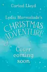 Lydia Marmalade's Christmas Adventure cover