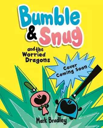 Bumble and Snug and the Worried Dragons cover