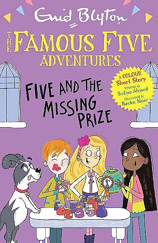 Famous Five Colour Short Stories: Five and the Missing Prize cover