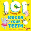 101 Ways to Brush Your Teeth cover