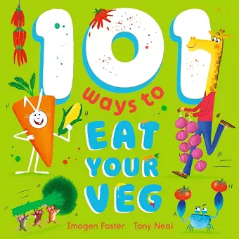101 Ways to Eat Your Veg cover