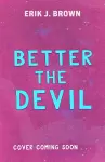 Better The Devil cover