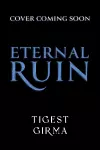 Immortal Dark Trilogy: Eternal Ruin cover