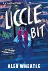 A Crongton Story: Liccle Bit cover