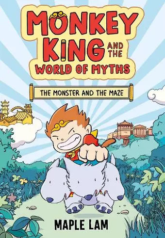 Monkey King and the World of Myths: The Monster and the Maze cover