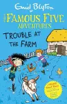 Famous Five Colour Short Stories: Trouble at the Farm cover