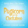 The Magic Pet Shop: Pugicorn and the Chickaboo cover