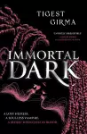 Immortal Dark Trilogy: Immortal Dark cover