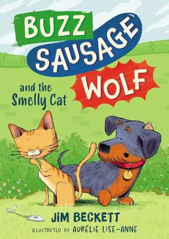 Buzz Sausage Wolf and the Smelly Cat cover