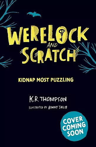 Werelock and Scratch: Kidnap Most Puzzling cover