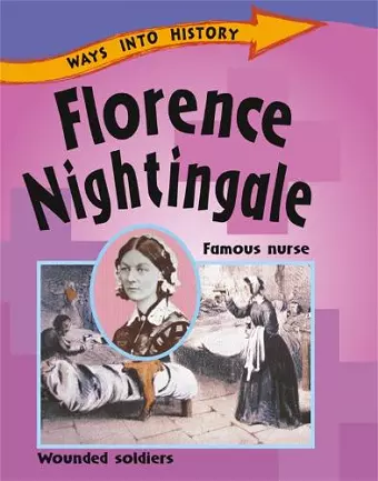 Ways Into History: Florence Nightingale cover