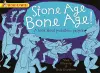 Wonderwise: Stone Age Bone Age!: a book about prehistoric people cover