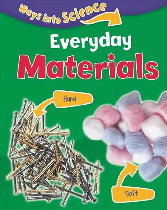 Ways Into Science: Everyday Materials cover