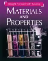 Straight Forward with Science: Materials and Properties cover