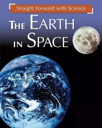 Straight Forward with Science: The Earth in Space cover