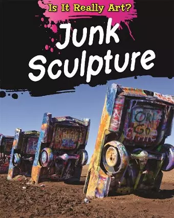 Is It Really Art?: Junk Sculpture cover