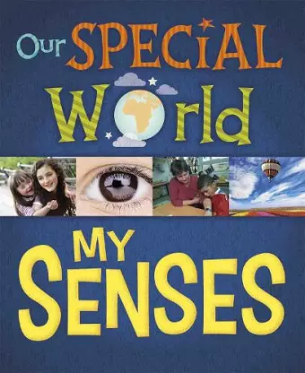 Our Special World: My Senses cover