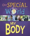 Our Special World: My Body cover