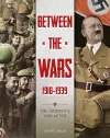 Between the Wars: 1918-1939: The Armistice and After cover
