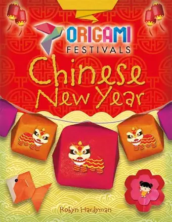 Origami Festivals: Chinese New Year cover