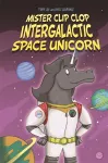 EDGE: Bandit Graphics: Mister Clip-Clop: Intergalactic Space Unicorn cover