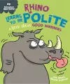 Behaviour Matters: Rhino Learns to be Polite - A book about good manners cover