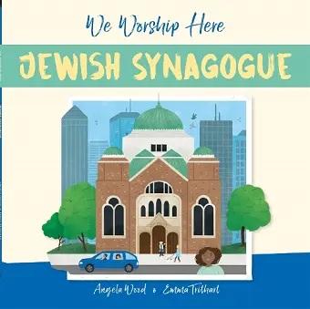 We Worship Here: Jewish Synagogue cover