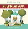 We Worship Here: Muslim Mosque cover